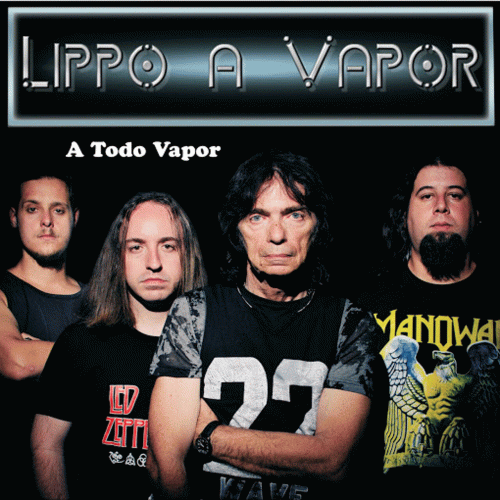 Lippo A Vapor : A Todo Vapor Lippo A Vapor : A Todo Vapor